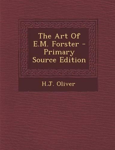 The Art of E.M. Forster: (English)
