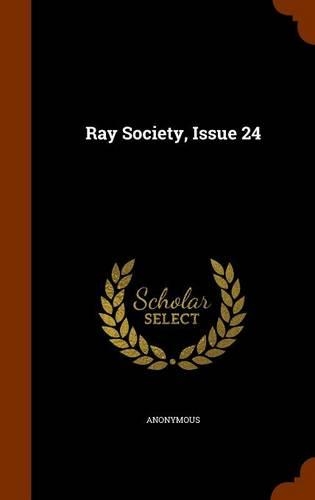 Ray Society, Issue 24