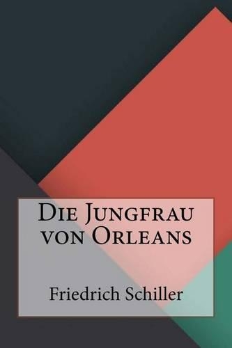 Die Jungfrau von Orleans