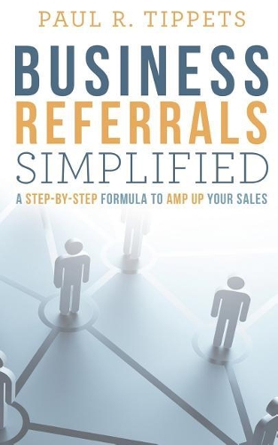 Business Referrals Simplified