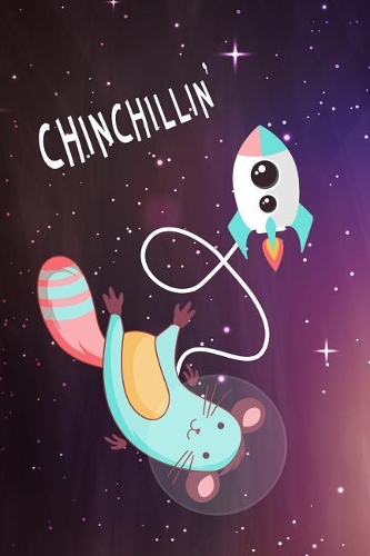 Chinchillin': Cute Chinchilla Notebook