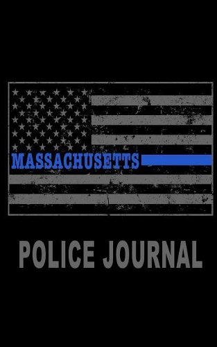 Massachusetts Police Journal: Massachusetts Thin Blue Line Police Flag Police Field Interview Notebook 5x8