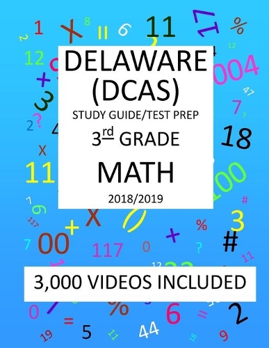 3rd Grade DELAWARE DCAS, 2019 MATH, Test Prep