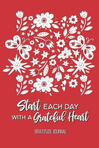 Start Each Day with a Grateful Heart