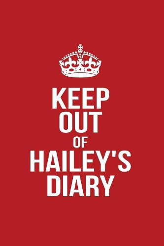 Keep Out of Hailey's Diary