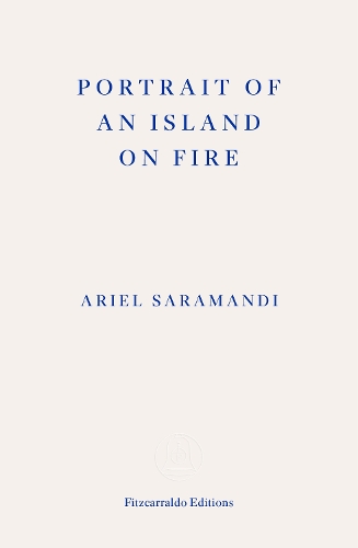 Portrait of an Island on Fire