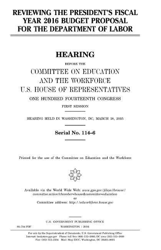 Reviewing the President's fiscal year 2016 budget proposal for the Department of Labor