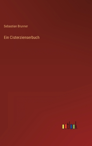 Ein Cisterzienserbuch