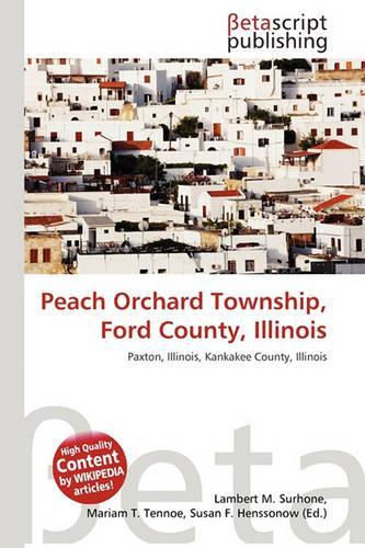 Peach Orchard Township, Ford County, Illinois: (English)