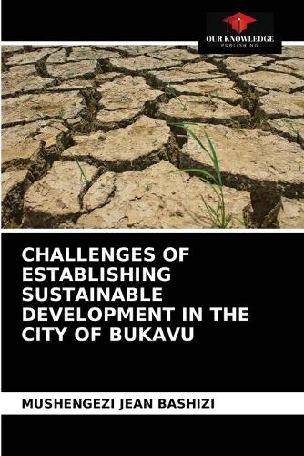 Challenges of Establishing Sustainable Development in the City of Bukavu