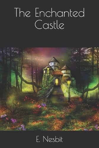 The Enchanted Castle