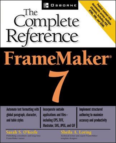 FrameMaker(R) 7: The Complete Reference