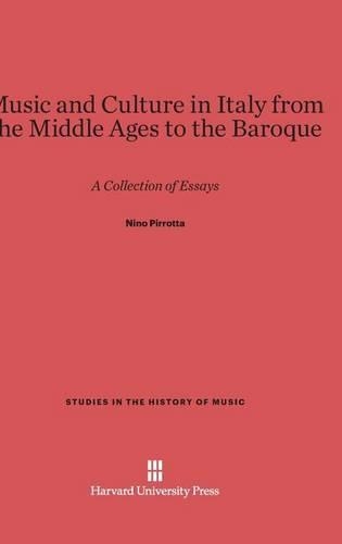 Music and Culture in Italy from the Middle Ages to the Baroque