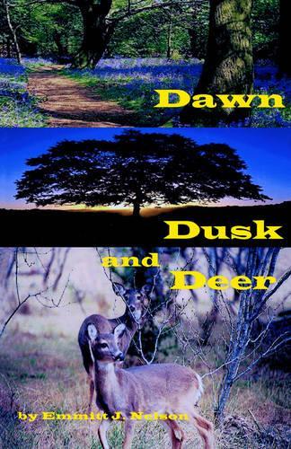 Dawn, Dusk and Deer