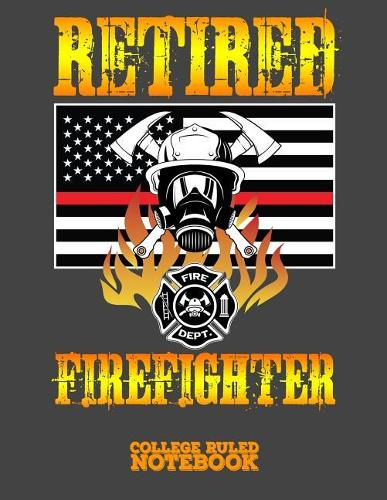 Retired Firefighter