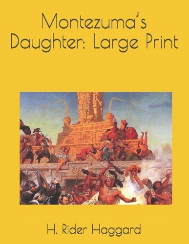 Montezuma's Daughter