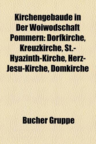 Kirchengebaude in Der Woiwodschaft Pommern