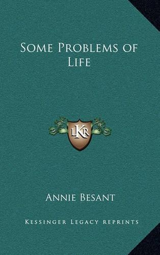 Some Problems of Life