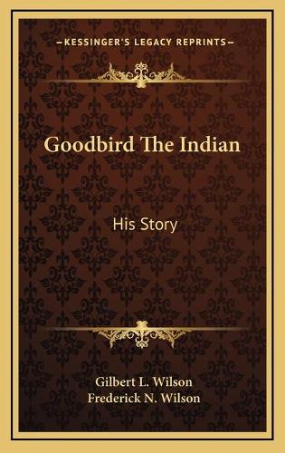 Goodbird The Indian