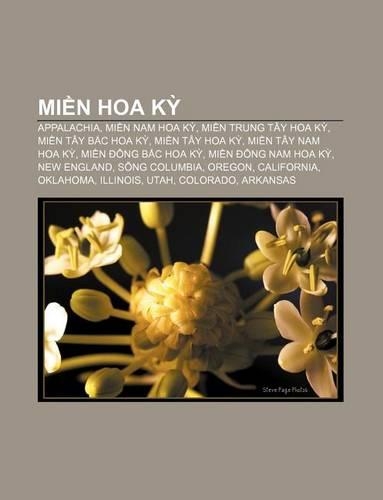 Mi N Hoa K: Appalachia, Mi N Nam Hoa K, Mi N Trung Tay Hoa K, Mi N Tay B C Hoa K, Mi N Tay Hoa K, Mi N Tay Nam Hoa K(Vietnamese)