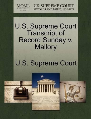 U.S. Supreme Court Transcript of Record Sunday V. Mallory: (English)