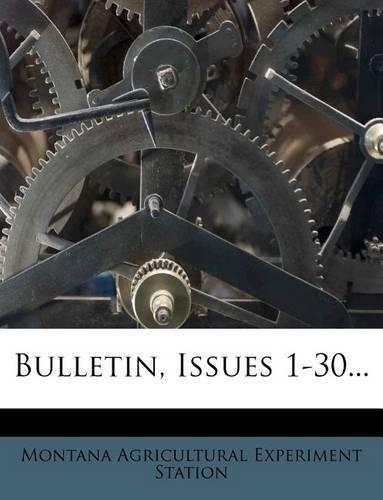 Bulletin, Issues 1-30...