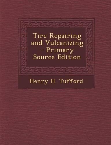 Tire Repairing and Vulcanizing