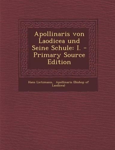 Apollinaris Von Laodicea Und Seine Schule