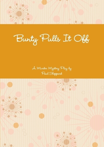 Bunty Pulls it off: (English)