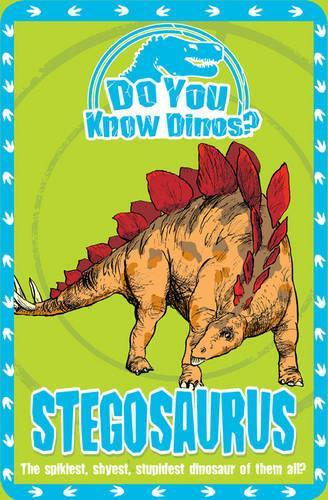Stegosaurus: (Do You Know Dinosaurs)