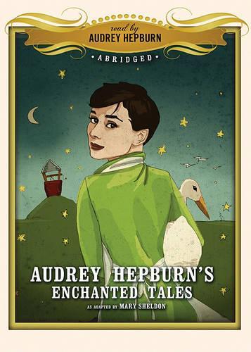 Audrey Hepburn's Enchanted Tales