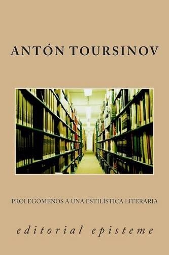 Prolegomenos a Una Estilistica Literaria