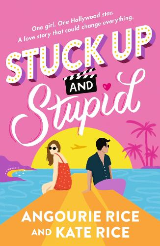 Stuck Up and Stupid: Reese Witherspoon’s Book Club Summer YA Pick, a TikTok era PRIDE AND PREJUDICE retelling full of Hollywood glamour, enemies-to-lovers sparks and sum