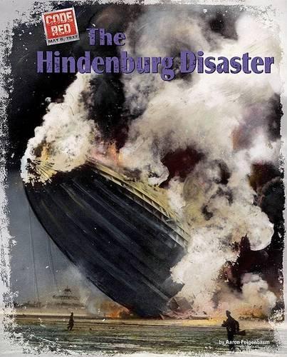 The Hindenburg Disaster