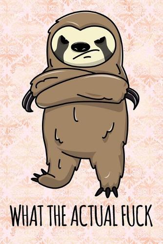 What the Actual Fuck