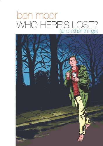 Who Here's Lost?: (And Other Things)