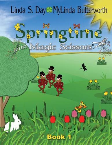 Springtime: With Magic Scissors(With Magic Scissors)