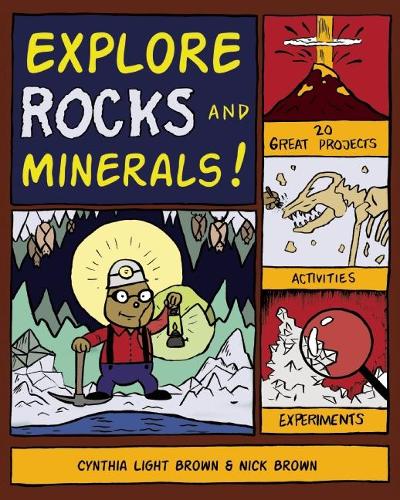 Explore Rocks and Minerals!: 25 Great Projects, Activities, Experiements(Explore Your World)