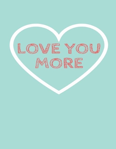 Love You More