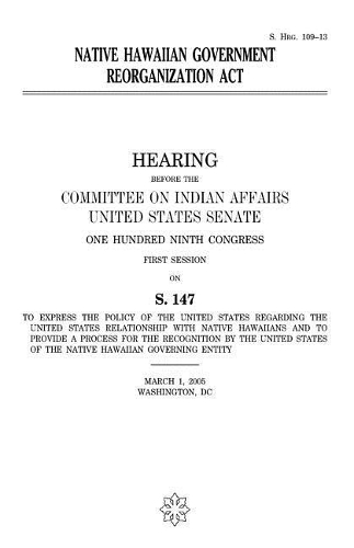 Native Hawaiian Government Reorganization ACT