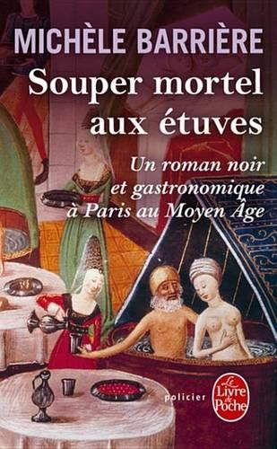 Souper Mortel Aux Etuves