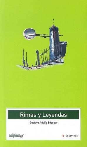 Rimas y Leyendas: (Classicos Juveniles / Juvenile Classics)