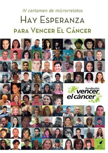 Hay esperanza IV certamen de microrrelatos para Vencer el Cáncer