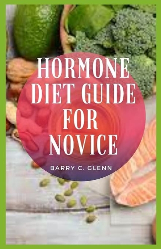 Hormone Diet Guide For Novice