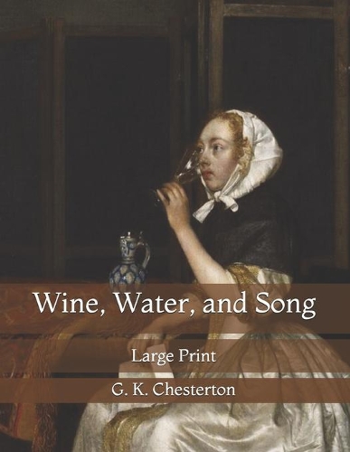 Wine, Water, and Song