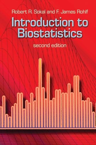 Introduction to Biostatistics: Second Edition(Dover Books on Mathema 1.4tics)