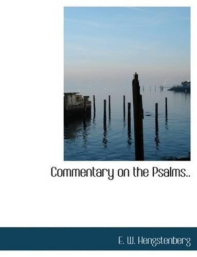 Commentary on the Psalms..
