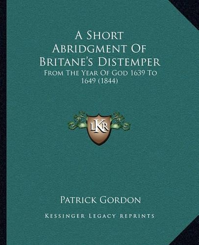 A Short Abridgment Of Britane's Distemper