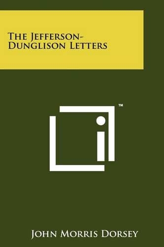 The Jefferson-Dunglison Letters
