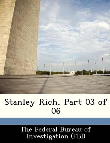 Stanley Rich, Part 03 of 06
